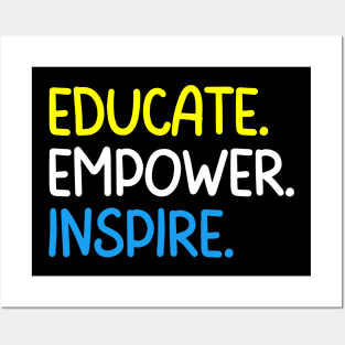 Teacher Quote Educate Empower Inspire Posters and Art